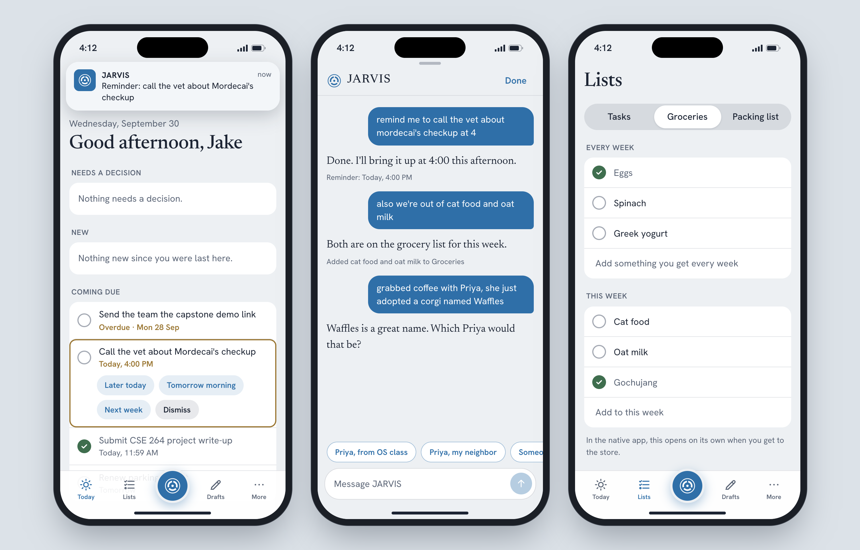 Three phone screens from Jarvis: Today with a reminder notification and items coming due, a conversation that files reminders and grocery items and asks which Priya was meant, and a grocery list.